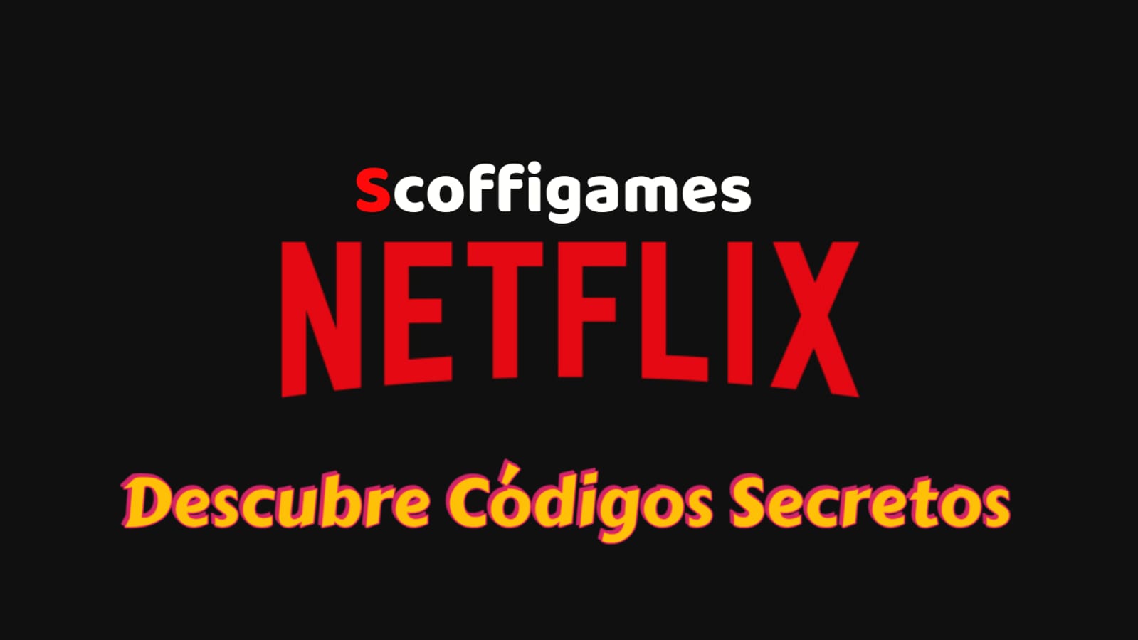 Códigos Secretos en Netflix